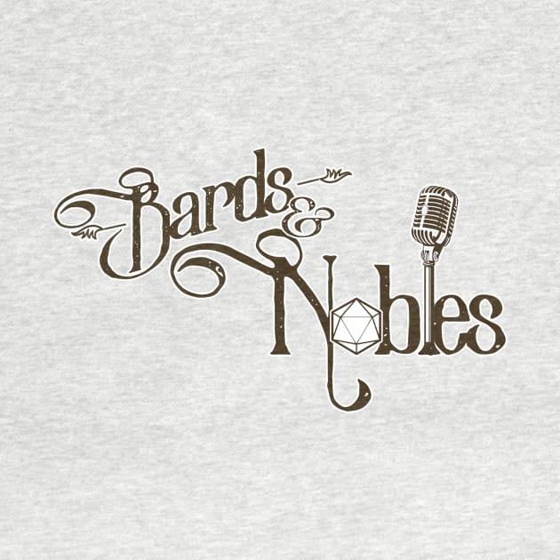 Offical 'Bards and Nobles: A Tabletop RPG Podcast' Logo by bardsandnobles